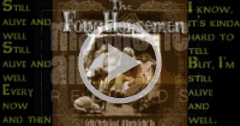 The Four Horsemen - Still Alive And Well