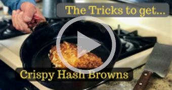 The Tricks to Crispy Hash Browns
