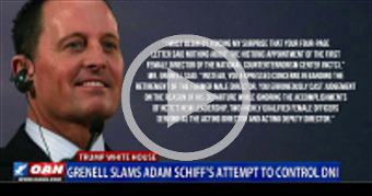 Grenell slams Adam Schiff's attempt to control DNI