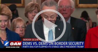 Dems v. Dems on Border Security: Party Has Flipped