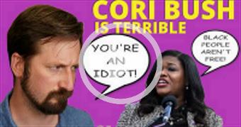 Cori Bush is an Ungrateful Pile of Garbage