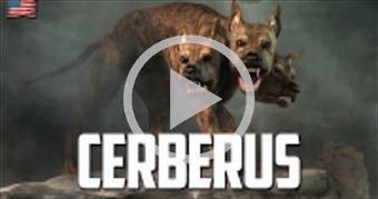 CERBERUS: At the Gates of Hell