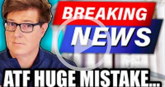 ATF MAKES A STUNNING ADMISSION: In OUR Favor?