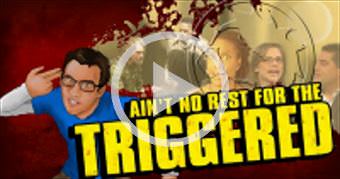"Ain't No Rest for the Triggered" - Social Justice